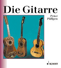 Päffgen, Peter: Die Gitarre