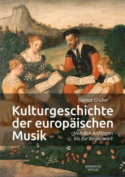 Gruber, Gernot: Kulturgeschichte der europäischen Musik