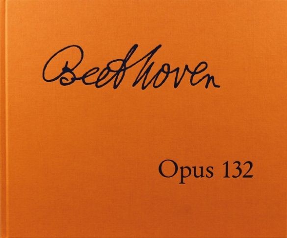 Beethoven, Ludwig van: String Quartet in a minor op. 132
