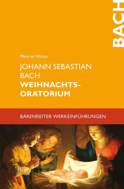 Walter, Meinrad: Johann Sebastian Bach. Weihnachtsoratorium
