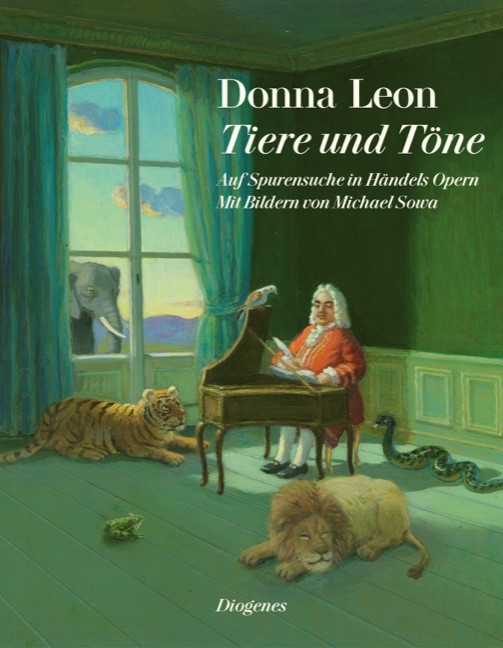 Leon, Donna / Sowa, Michael: Tiere und Töne