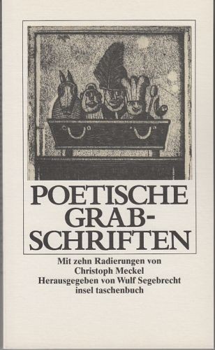 Segebrecht, Wulf (Hrsg.): Poetische Grabschriften
