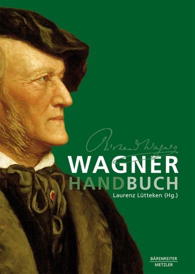 Lütteken, Laurenz u.a.: Wagner-Handbuch