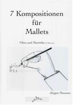 Nießner, Jürgen: 7 Kompositionen für Mallets