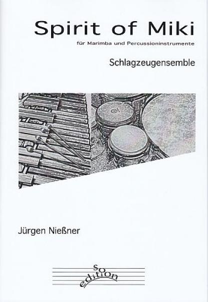 Nießner, Jürgen: Spirit of Miki