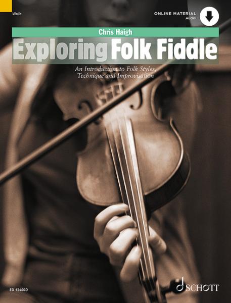 Haigh Chris: Exploring folk fiddle