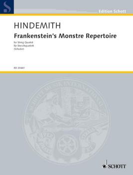 Hindemith, Paul: Frankenstein's Monstre Repertoire