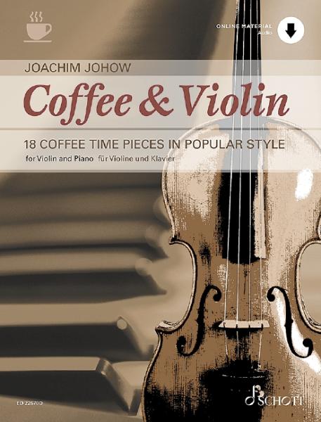 Johow, Joachim: Coffee + Violin