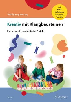 Hering Wolfgang: Kreativ mit Klangbausteinen