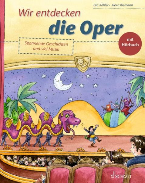 Köhler, Eva: Wir entdecken die Oper