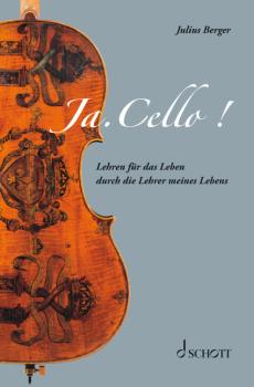 Berger, Julius: Ja. Cello!