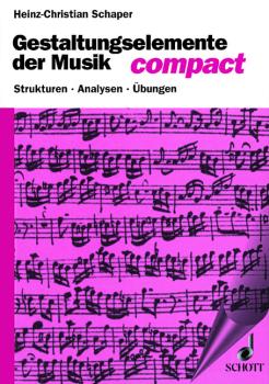 Shaper, Heinz-Christain: Gestaltungselemente der Musik