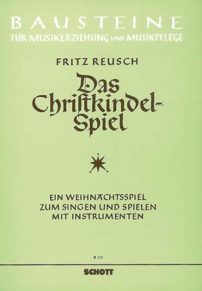Reusch, Fritz: Das Christkindelspiel