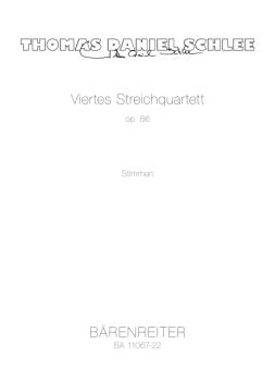 Schlee Thomas Daniel: Streichquartett 4 op 86