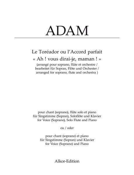 Adam Adolphe: Ah vous dirai je maman