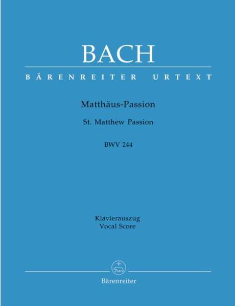 Bach, Johann Sebastian: Matthäus-Passion