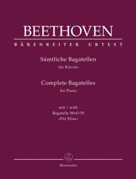 Beethoven Ludwig van: Sämtliche Bagatellen