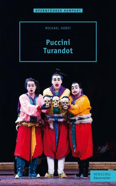 Horst, Michael: Puccini. Turandot