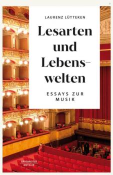 Lütteken, Laurenz: Lesarten und Lebenswelten