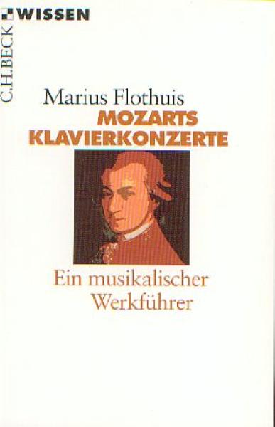 Flothuis, Marius: Mozarts Klavierkonzerte