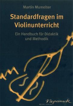 Mummelter, Martin: Standardfragen im Violinunterricht