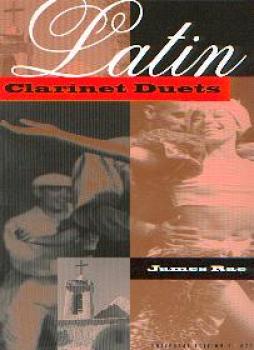 Rae, James: Latin Clarinet Duets
