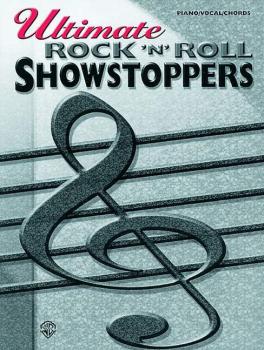 Ulitmate Rock 'n' Roll Showstoppers