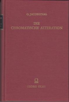 Jacobsthal, Gustav: Die chromatische Alteration