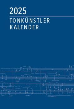 Tonkünstler-Kalender: Tonkünstler-Kalender 2025