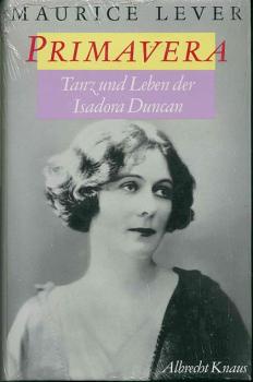 Lever, Maurice: Primavera - Tanz und Leben d.I.Duncan