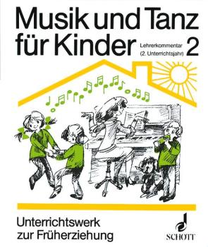 Musik und Tanz für Kinder: Lehrerkommentar 2