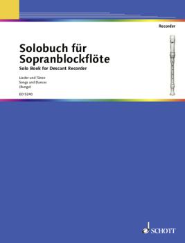 Runge Johannes: Solobuch für Sopranblockflöte 1