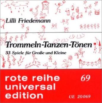 Friedemann, Lili: Trommeln-Tanzen-Tönen