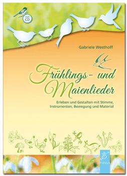 Westhoff, Gabriele: Frühlings- und Maienlieder