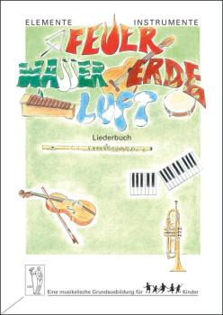 Beyer/Probst/Steiner: Elemente Instrumente Liederbuch
