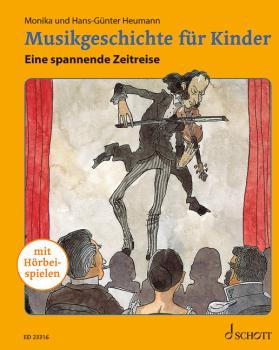 Heumann, Hans-Günter: Musikgeschichte für Kinder