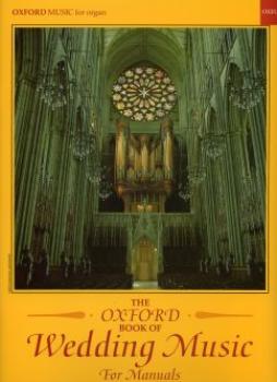 Archer, Malcolm: Wedding Music for Manuals