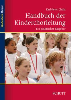 Chilla, Karl Peter: Handbuch der Kinderchorleitung