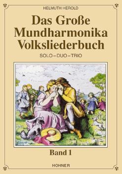 Herold Helmuth: Das grosse Mundharmonika Volksliederbuch 1