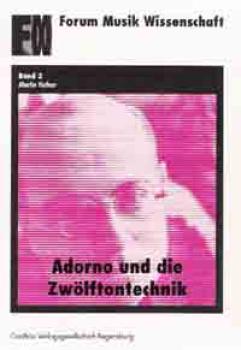 Hufner, Martin: Adorno und die Zwölftontechnik