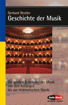 Nestler, Gerhard: Geschichte der Musik