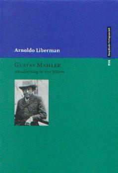Liberman, Arnoldo: Gustav Mahler