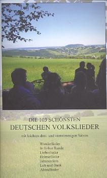 .: DIE 103 SCHOENSTEN DEUTSCHEN VOLKSLIEDER