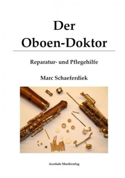 Schaeferdiek, Marc: Der Oboen-Doktor