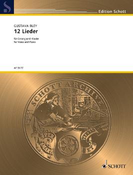 Bley, Gustava: 12 Lieder