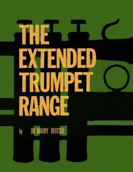 Deutsch, Maury: The Extended Trumpet Range