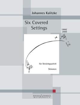 Kalitzke, Johannes: Six Covered Settings