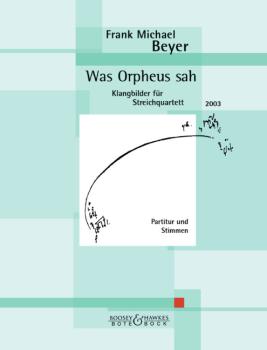 Beyer, Frank Michael: Was Orpheus sah