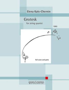 Kats-Chernin, Elena: Grotesk