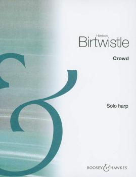 Birtwistle Harrison: Crowd